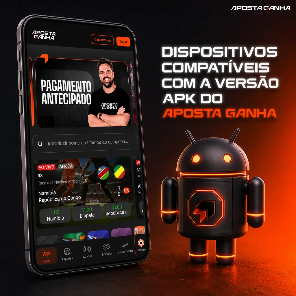 Tabela de smartphones compatíveis com o APK do Aposta Ganha, incluindo marcas como Samsung, Xiaomi e Motorola.